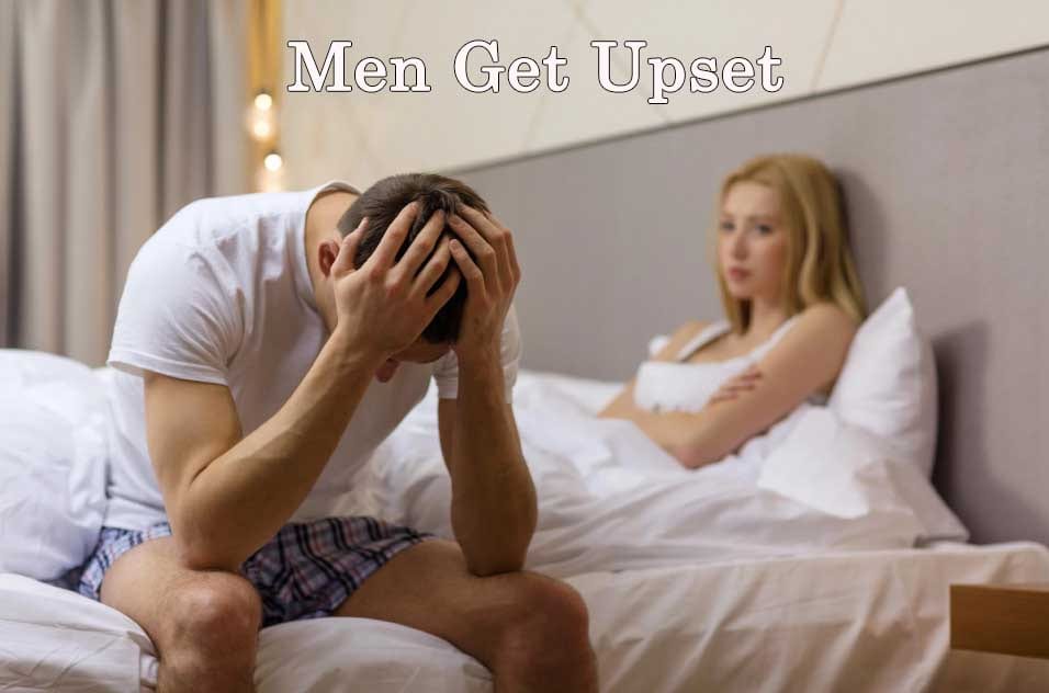 Men get upset