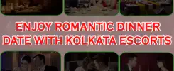 Enjoy Romantic Dinner Date With Kolkata Escorts