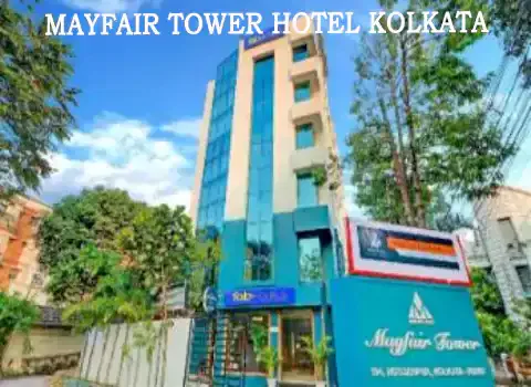 MAYFAIR TOWER ESCORTS HOTEL KOLKATA