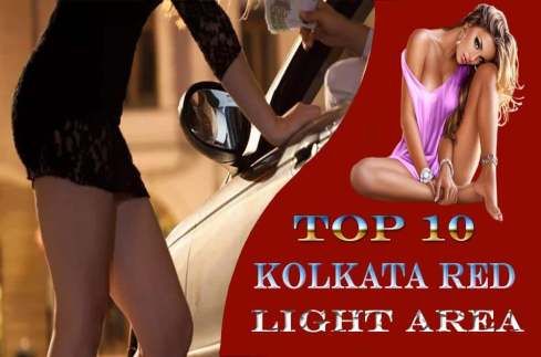 The Top 10 Red Light Areas in Kolkata