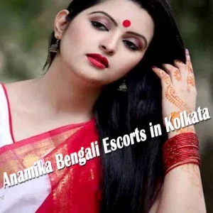 Anamika Bengali Escorts in Kolkata