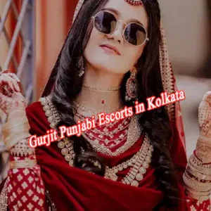 Gurjit Punjabi Escorts in Kolkata