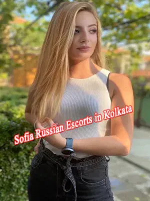 Sofia Russian Escorts in Kolkata