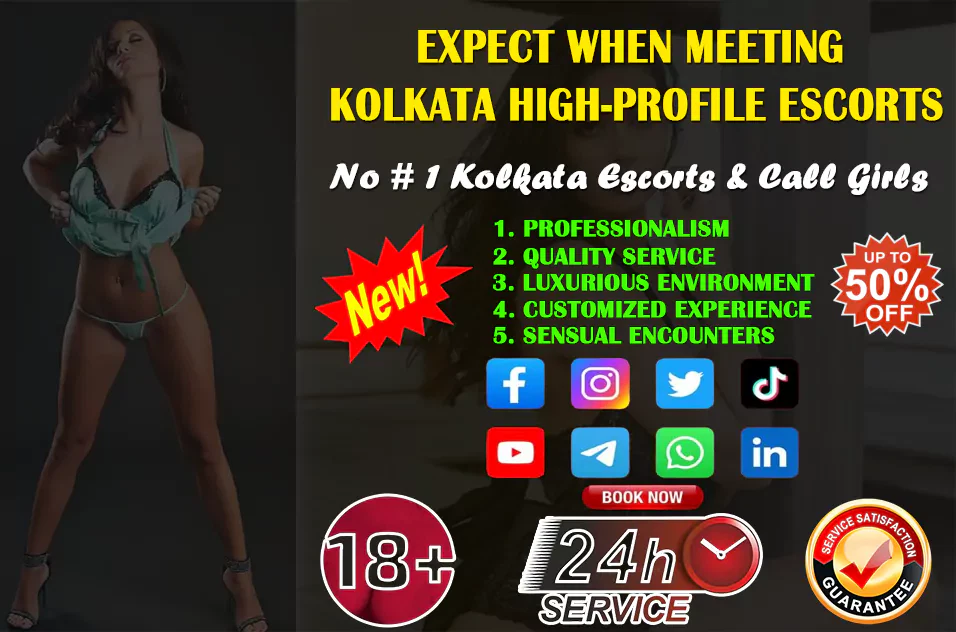Expect When Meeting Kolkata High-Profile Escorts