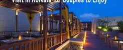 Top 5 safest place for couple in Kolkata